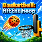 Play Basketball: Hit the hoop now!